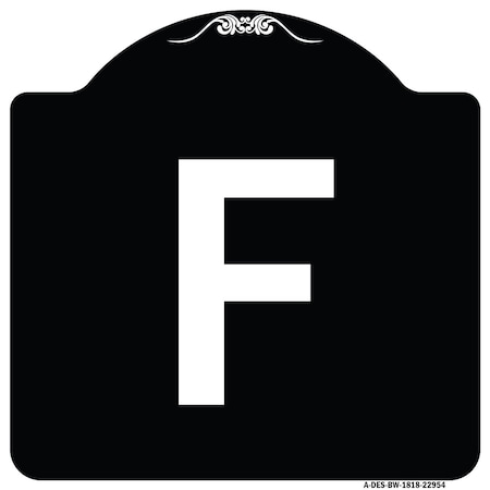 Signmission Sign with Letter F Heavy-Gauge Aluminum Architectural Sign, 18" x 18", BW-1818-22954 A-DES-BW-1818-22954